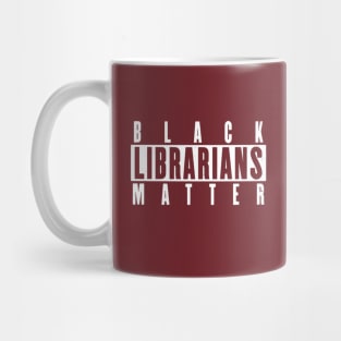 Black Librarians Matter Mug